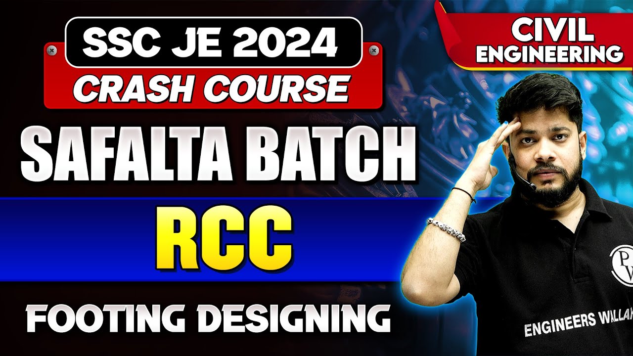 SSC JE Crash Course 2024 - Safalta Batch | RCC | Footing Designing | Civil Engineering