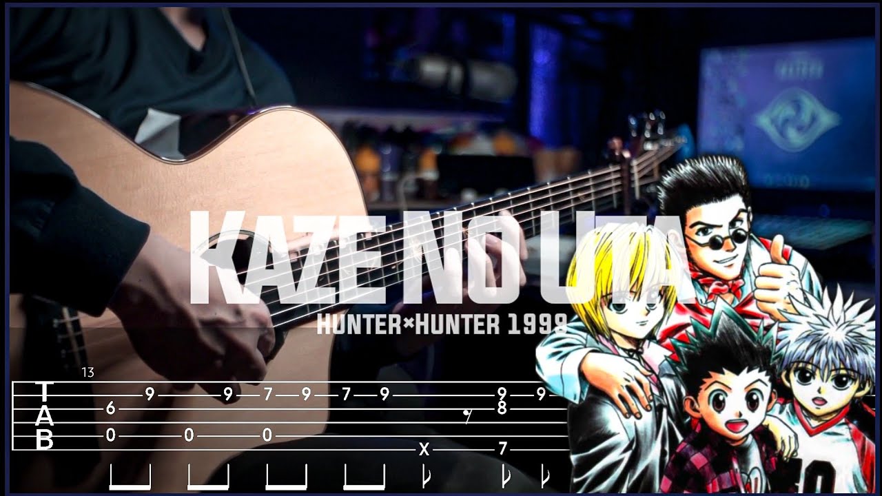 Hunter × Hunter 1999 ED 1 - Kaze No Uta | Fingerstyle Guitar TAB