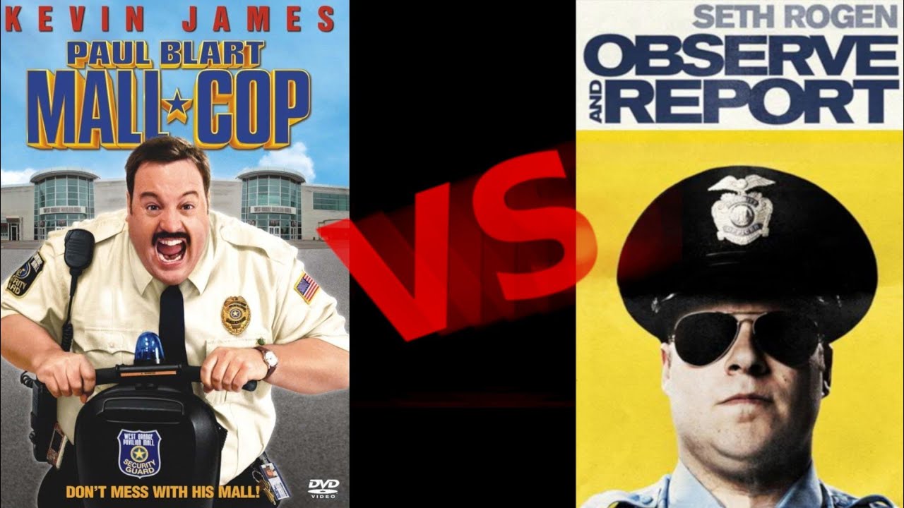 Paul Blart vs Observe and Report - A Film Feud