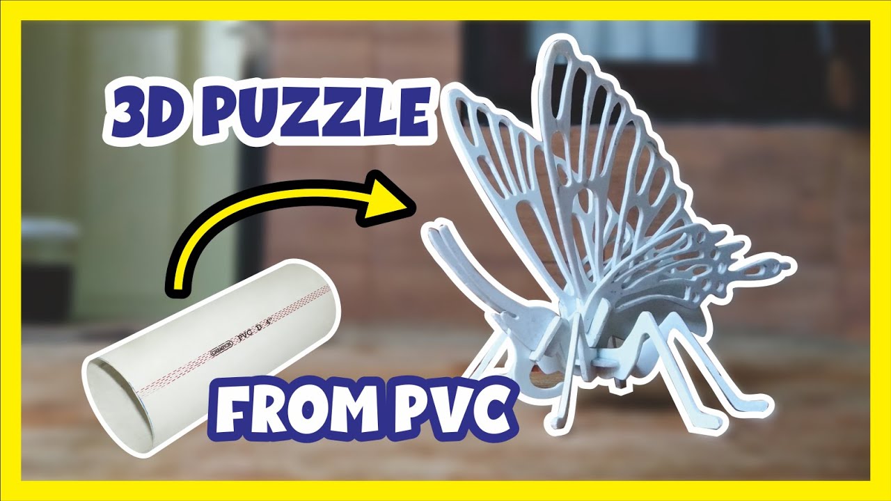 How to Make 3D Puzzle Butterfly from PVC Pipe | Cara membuat Kupu-Kupu Puzzle 3D dari Pipa PVC
