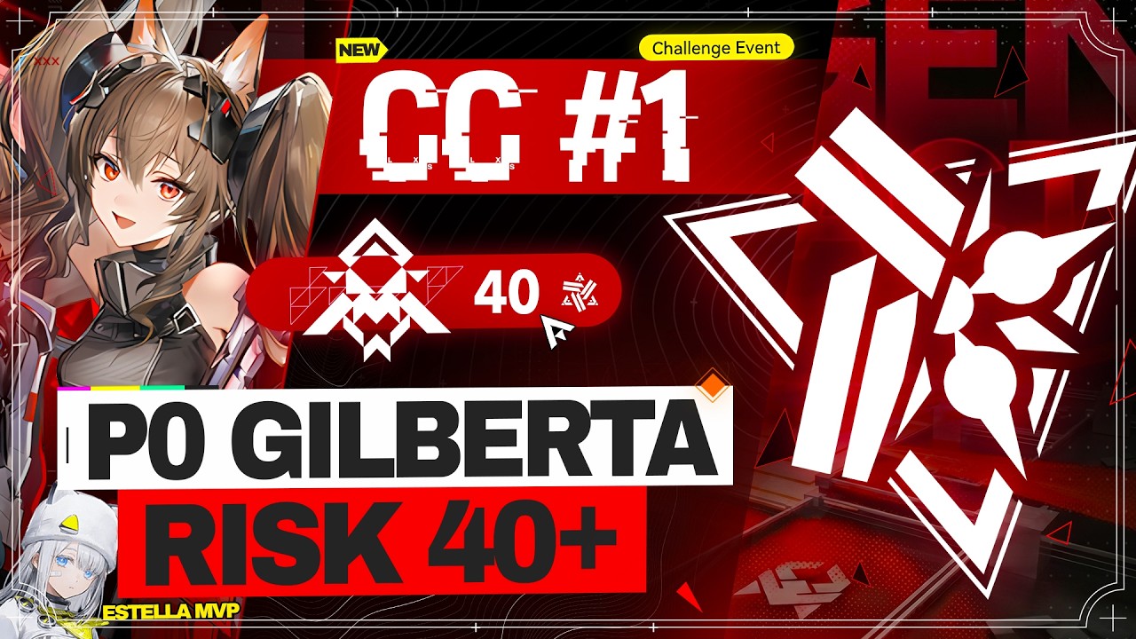 Just need P0 Gilberta for Risk 40+ | CC#1 Test Criteria |Contingency Contract: Re-Ignition【Endfield】