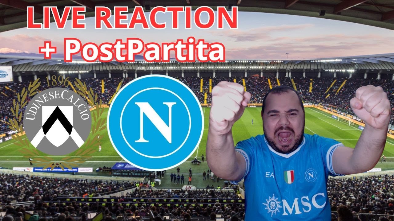 VINCERE PER RIMANERE SU! UDINESE-NAPOLI // LIVE REACTION + POSTPARTITA