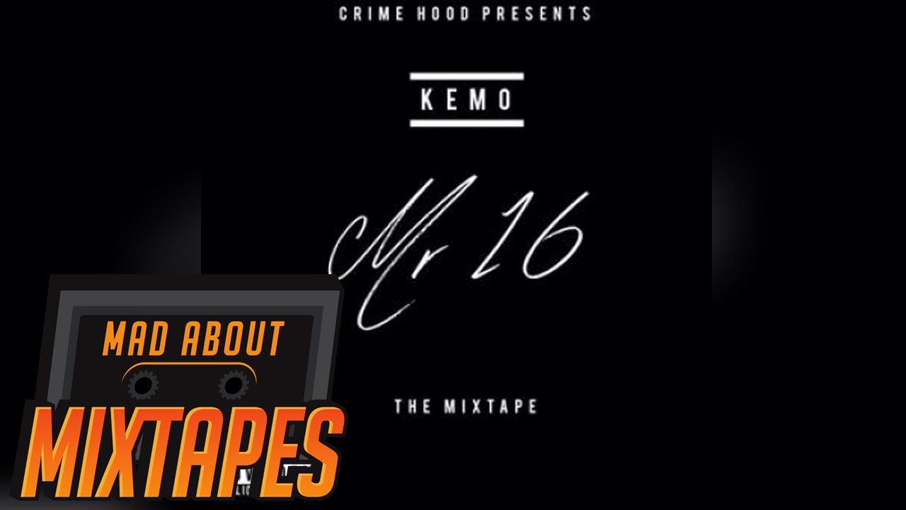 Kemo - Fight Night Remix [Mr 16] | MadAboutMixtapes