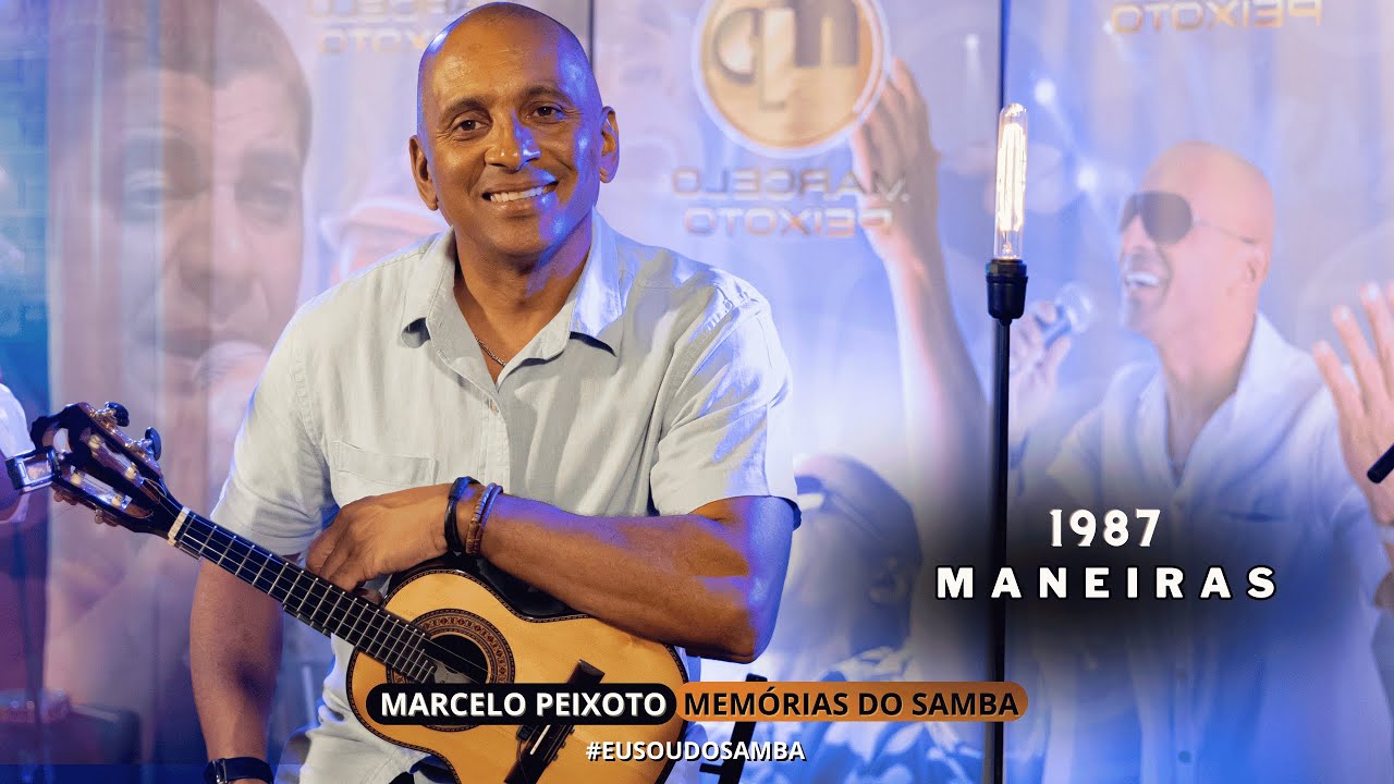 Marcelo Peixoto - Memórias do Samba - Maneiras (Zeca Pagodinho)
