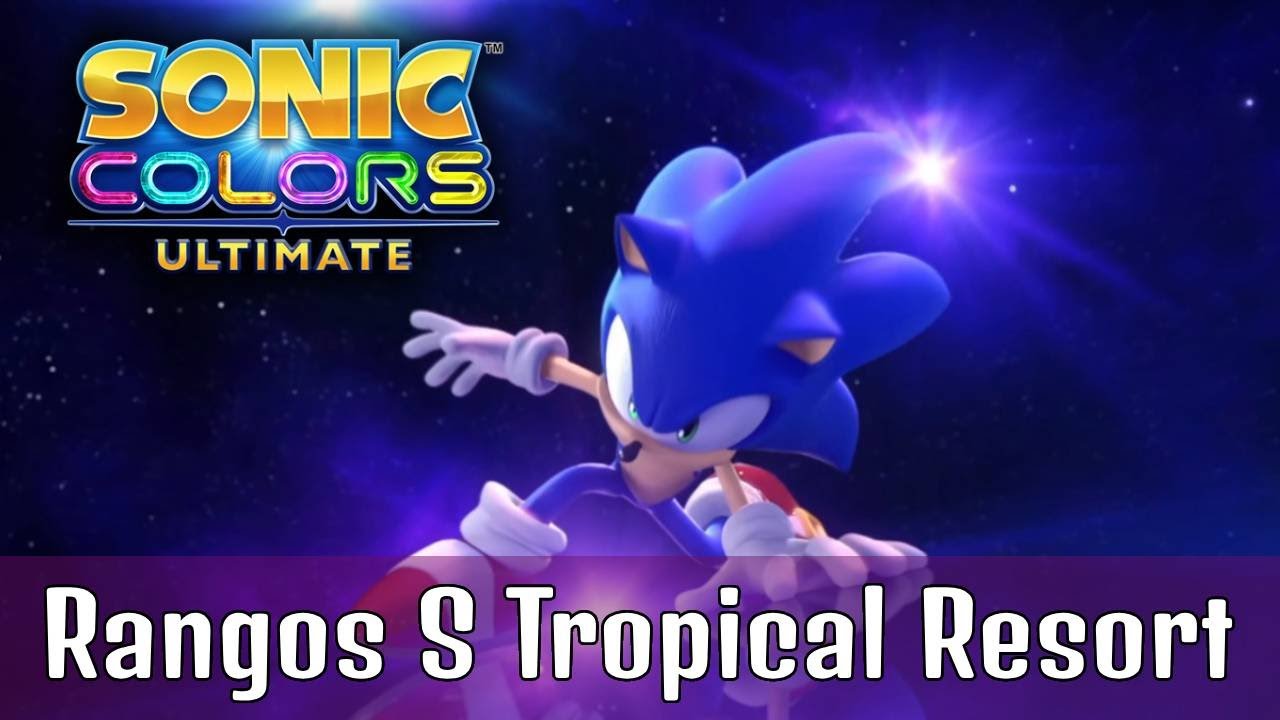 🔴🦔🎨Todos los rangos S en Tropical Resort | Sonic Colors Ultimate PS4