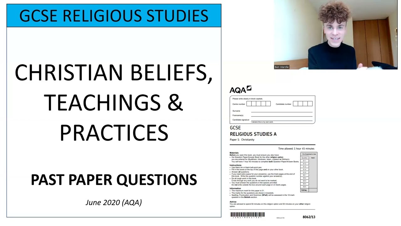 CHRISTIAN BELIEFS, TEACHINGS & PRACTICES PAST PAPER QUESTIONS (GCSE RELIGIOUS STUDIES AQA PAPER 1)