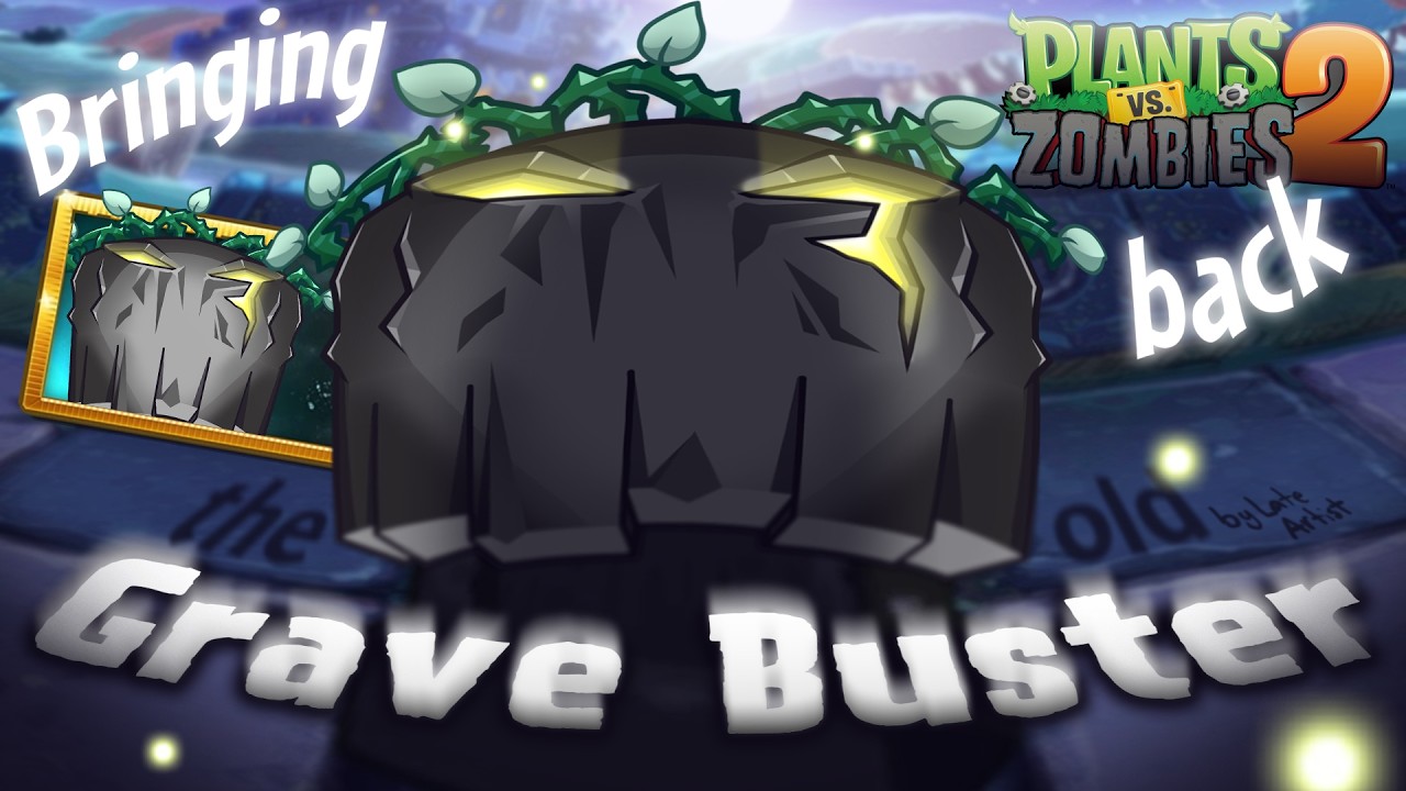 Plants vs  Zombies 2: Old Grave Buster returns?