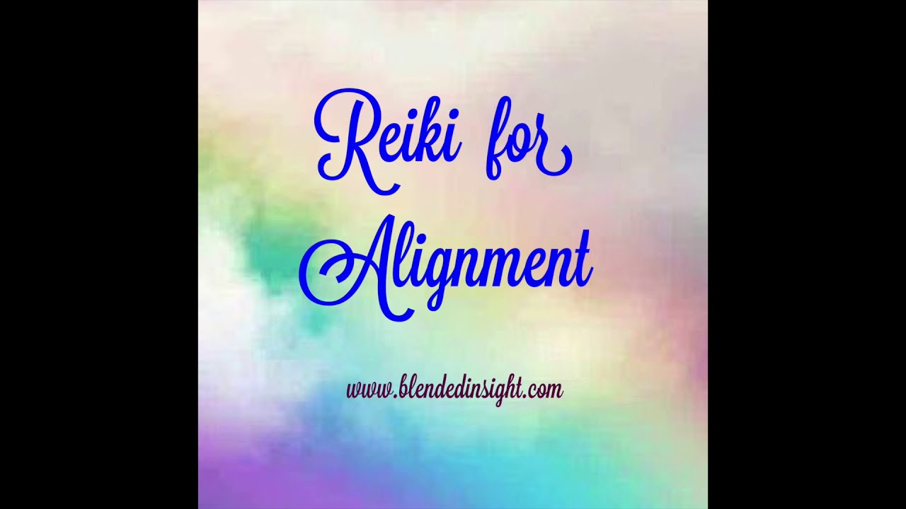 Reiki for Alignment