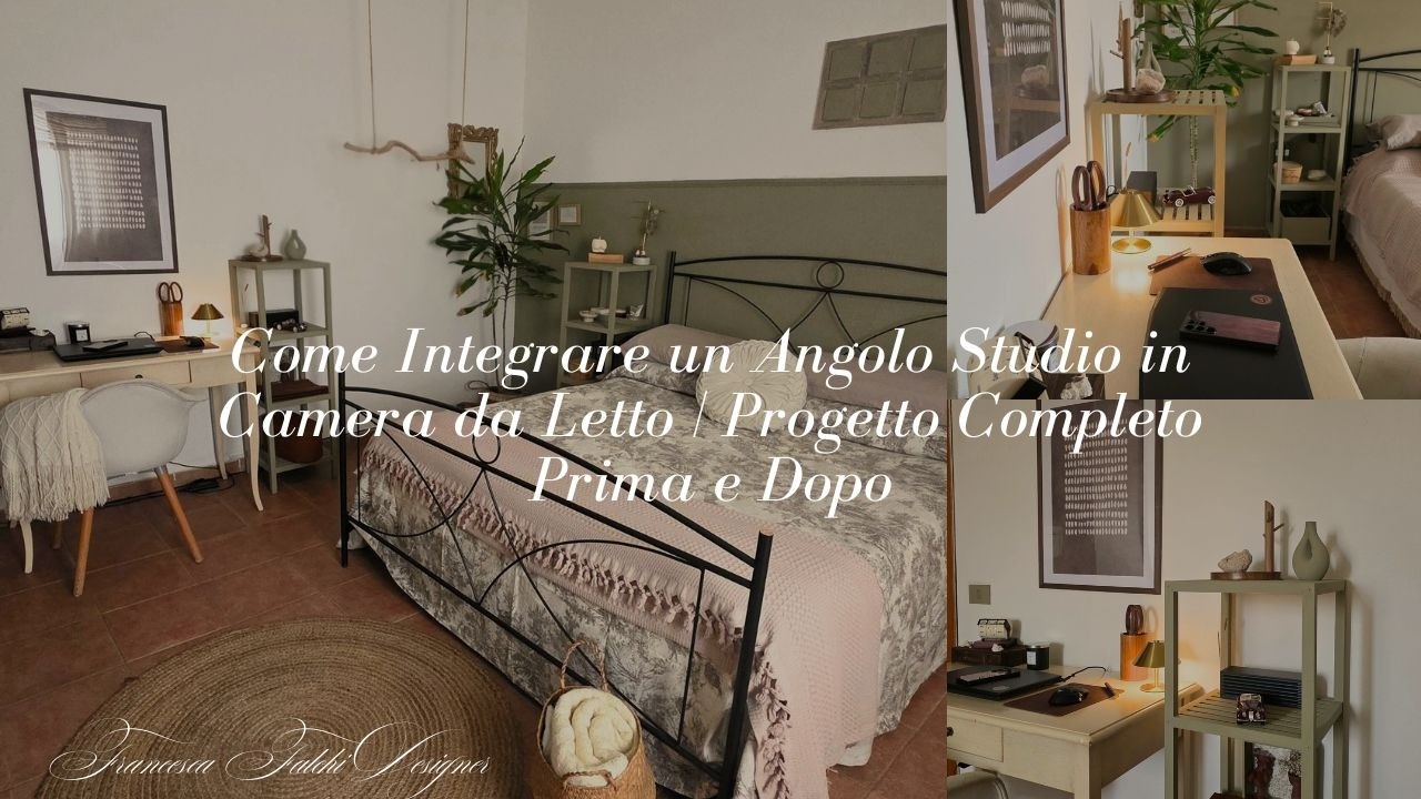 Come Integrare un Angolo Studio in Camera da Letto | Progetto Completo Prima e Dopo