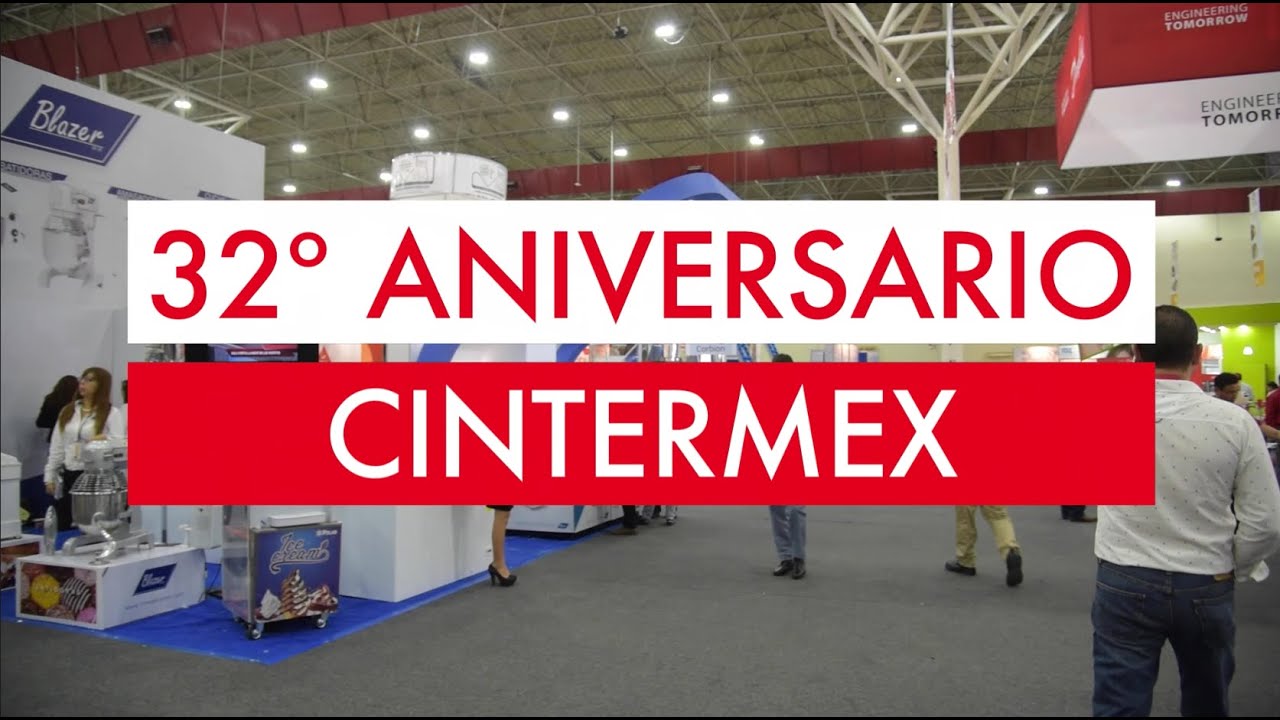 32&ordm; Aniversario CINTERMEX