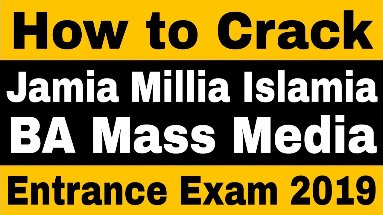 How to Prepare & Crack Jamia BA Mass Media Hindi Entrance Examination | JMI | Jamia Millia Islamia