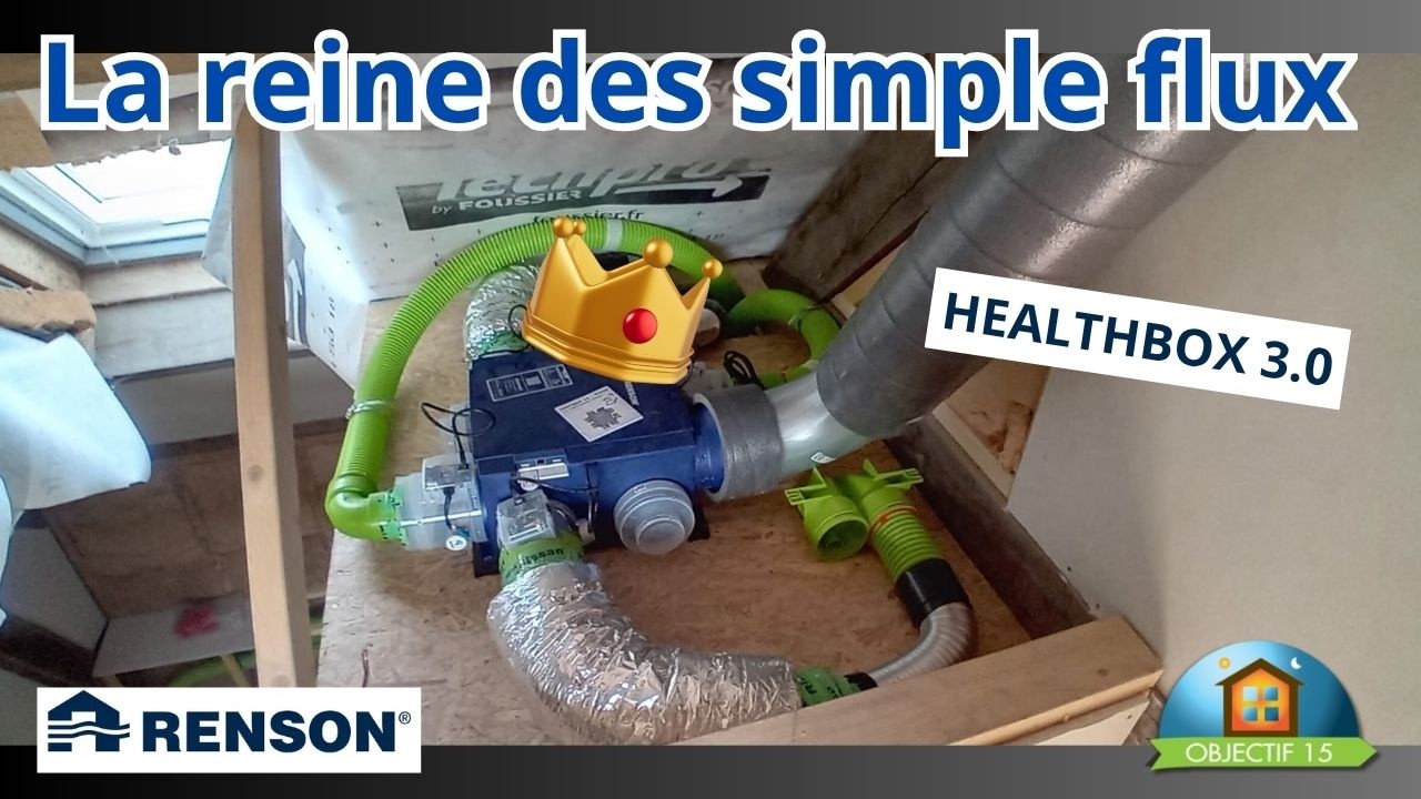 VMC et bâti ancien : pourquoi la Healthbox 3.0 est idéale en rénovation écologique