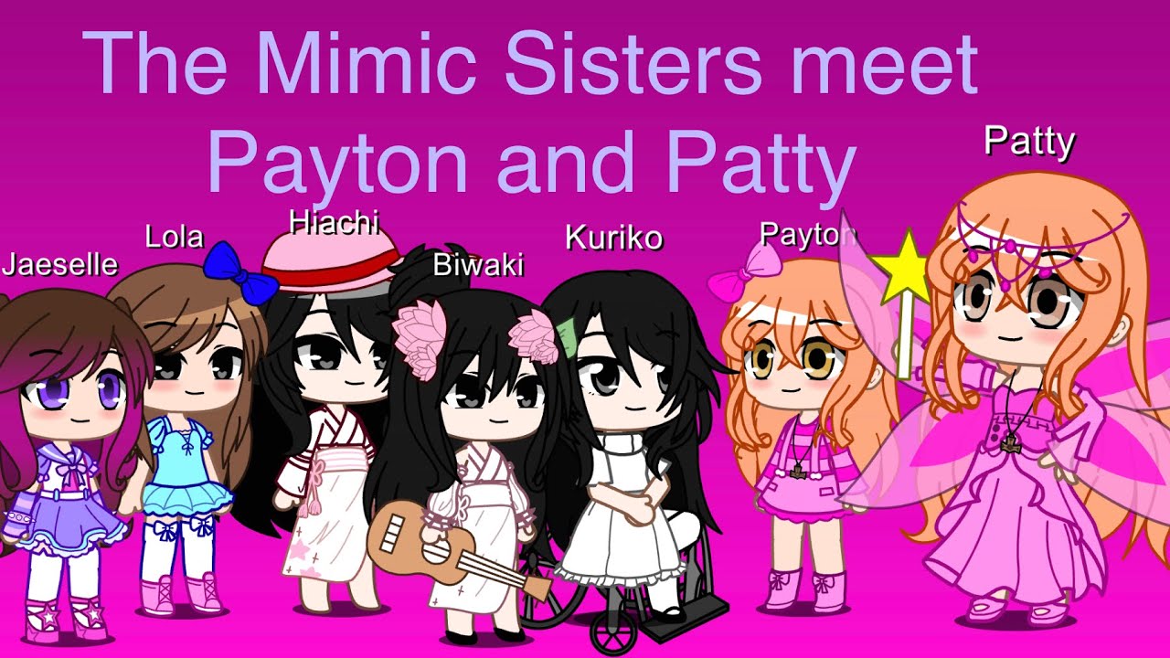 TSPA episode 6 The Mimic Sisters meet Payton and Patty Gacha Club