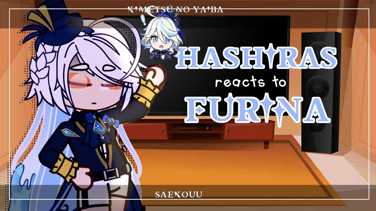 . Hashiras react to Furina [KNY  x  GENSHIN]