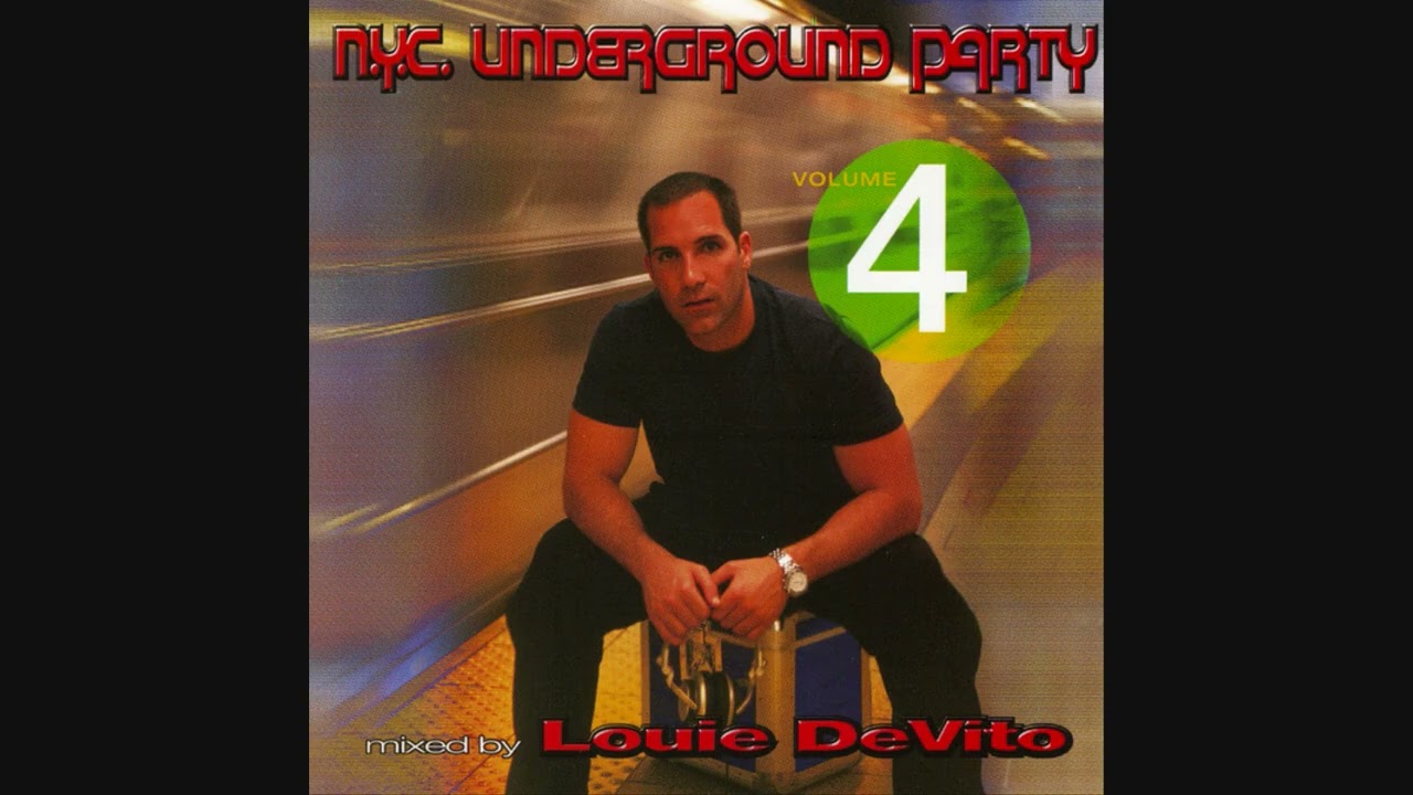 N.Y.C. Underground Party Volume 4 - Mixed By Louie DeVito
