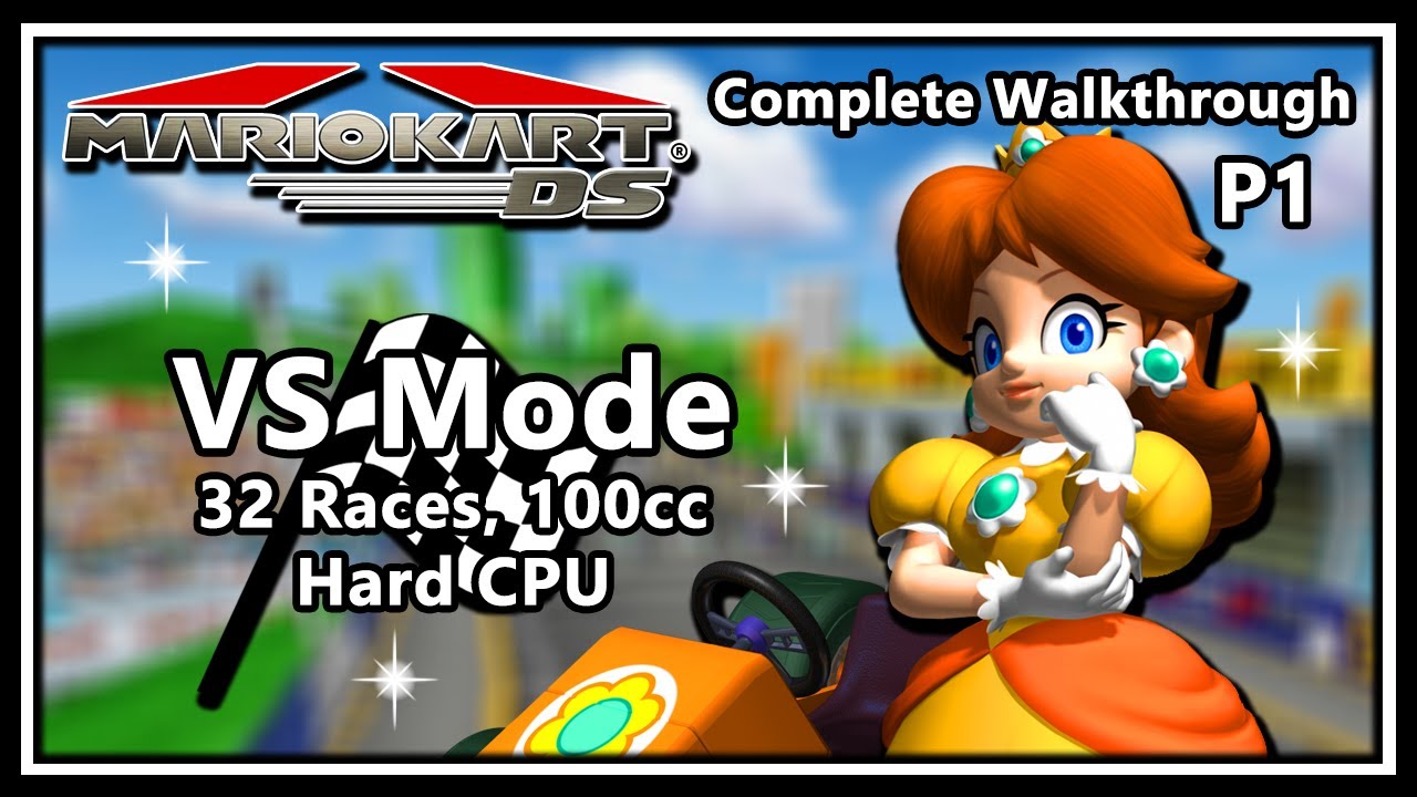 Mario Kart DS - Complete Walkthrough | VS Mode | 32 Races | 100cc | Part 1