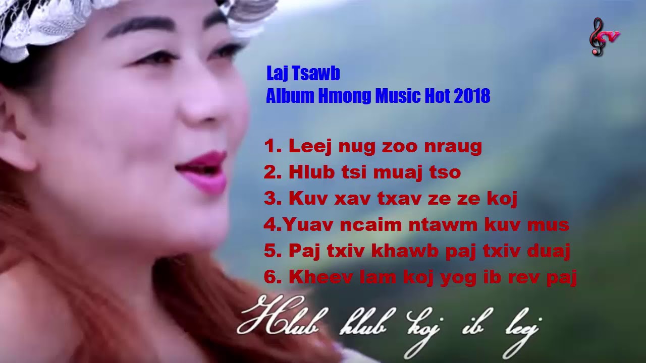 Laj Tsawb  Album Hmong Music Hot  2018