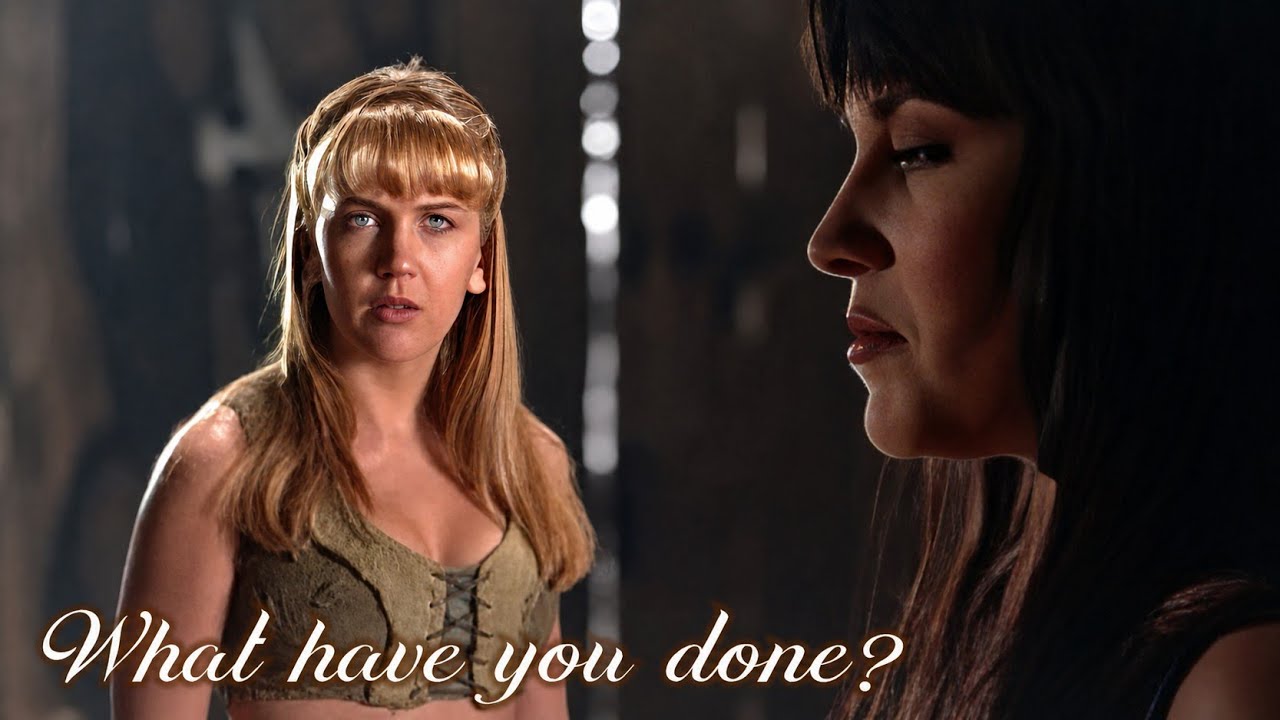 What have you done - Xena & Gabrielle
