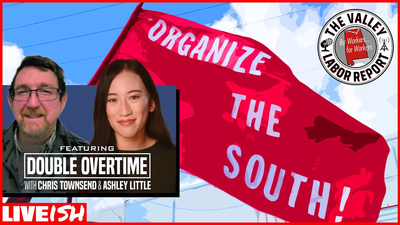 Organize the South, What's Up with William Z Foster?, Guttmacher Worker Responds - TVLR 6/18/22