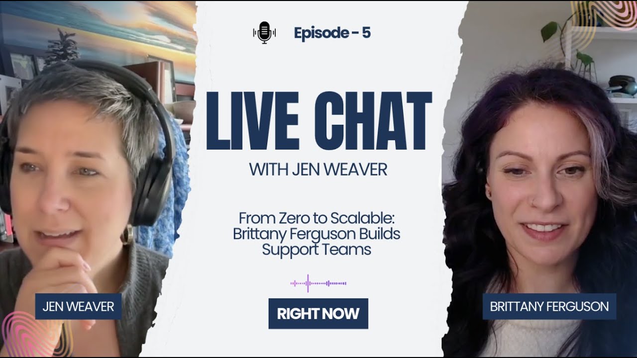 From Zero to Scalable: Brittany Ferguson Builds Support Teams
