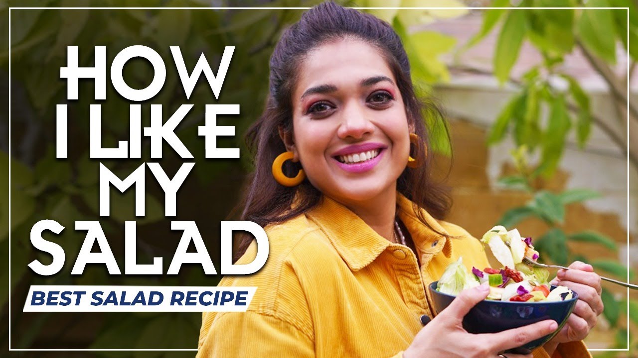 How I like my Salad - Best salad recipe by Sanam | Sanam Jung