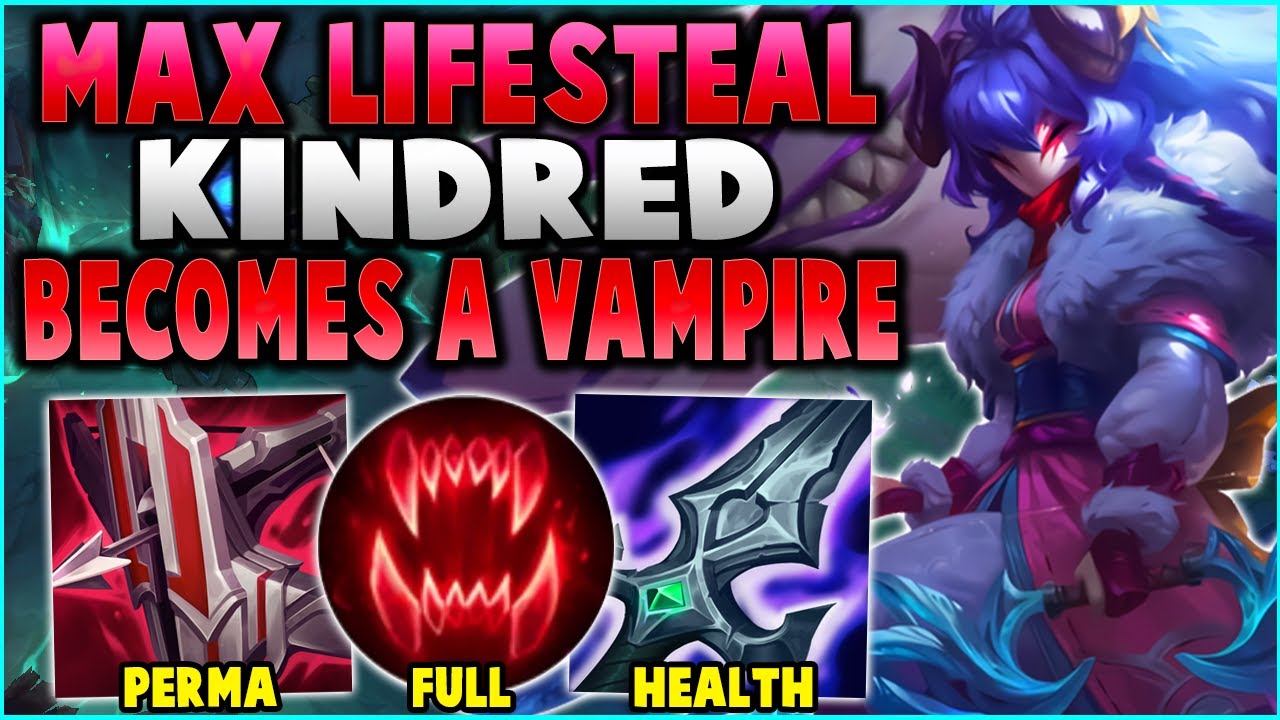 Vampire Kindred Heals To Max Hp Permanently? Max Heal kindred Is Not Fair!