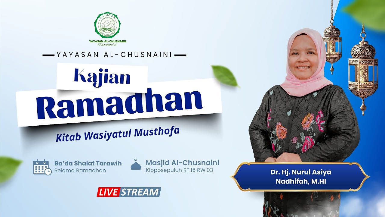 [ L I V E ] 21/02/2026 🛑 Kajian Ramadhan Ba'da Tarawih Oleh Dr. Hj. Nurul Asiya Nadhifah, M.HI