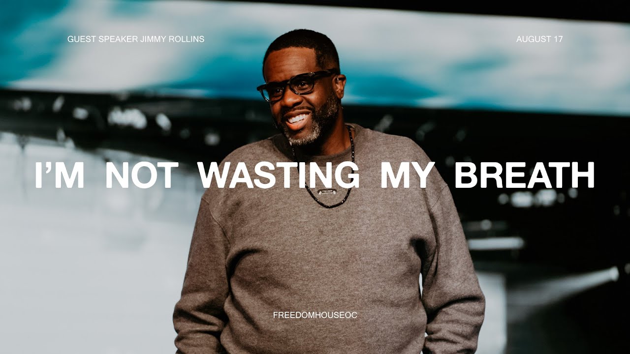 I'm Not Wasting My Breath | Jimmy Rollins