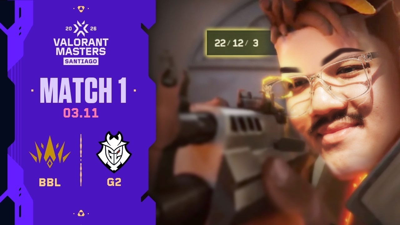 찾았다. |  BBL vs G2 | 플레이오프 10일차 MATCH 1 H/L 03.11 | 발로란트 마스터스 산티아고