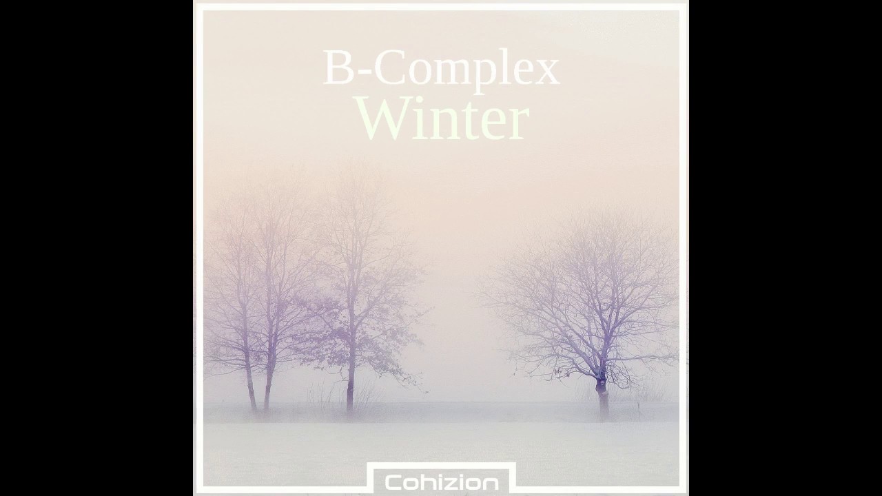 B-Complex - Winter (Cohizion Remaster)