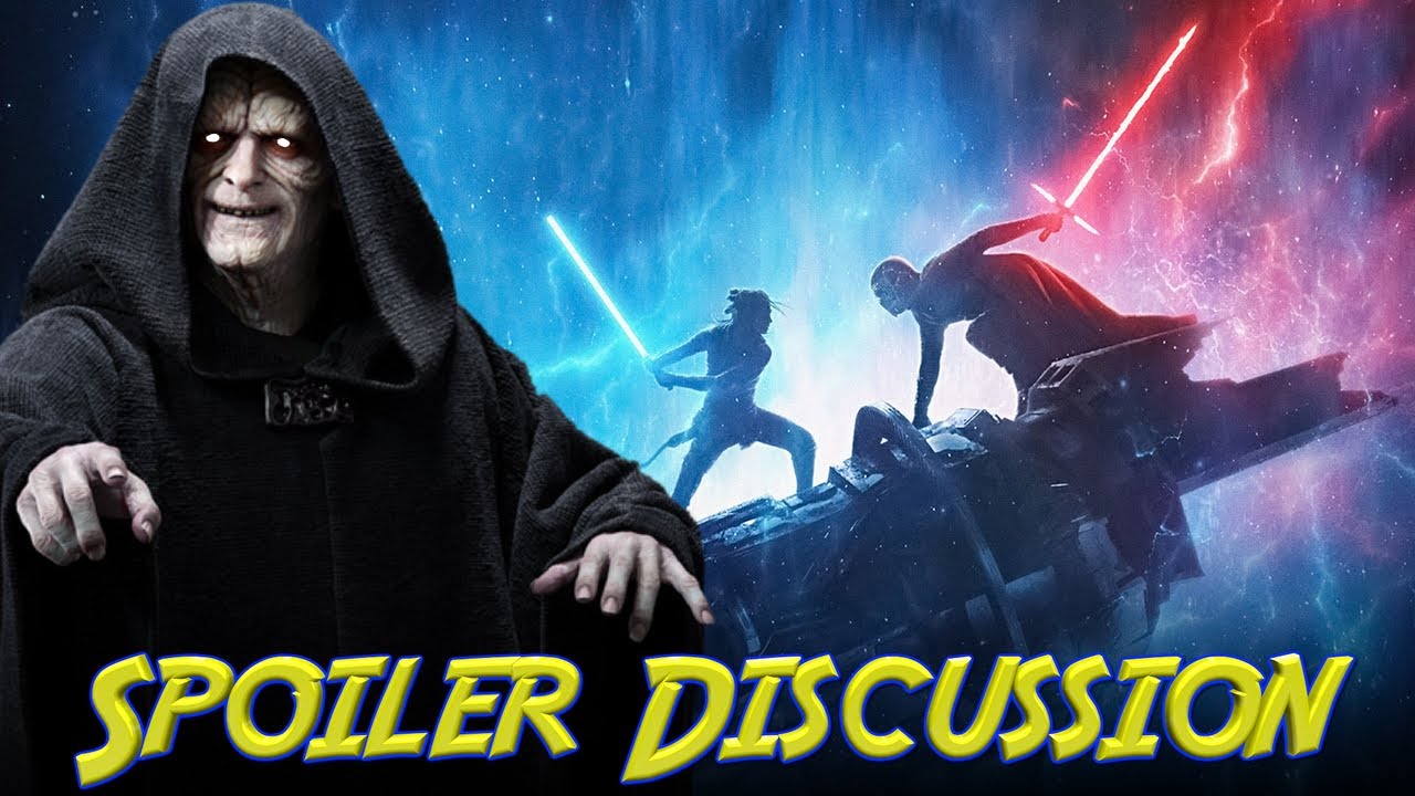 Star Wars: The Rise of Skywalker | SPOILER DISCUSSION