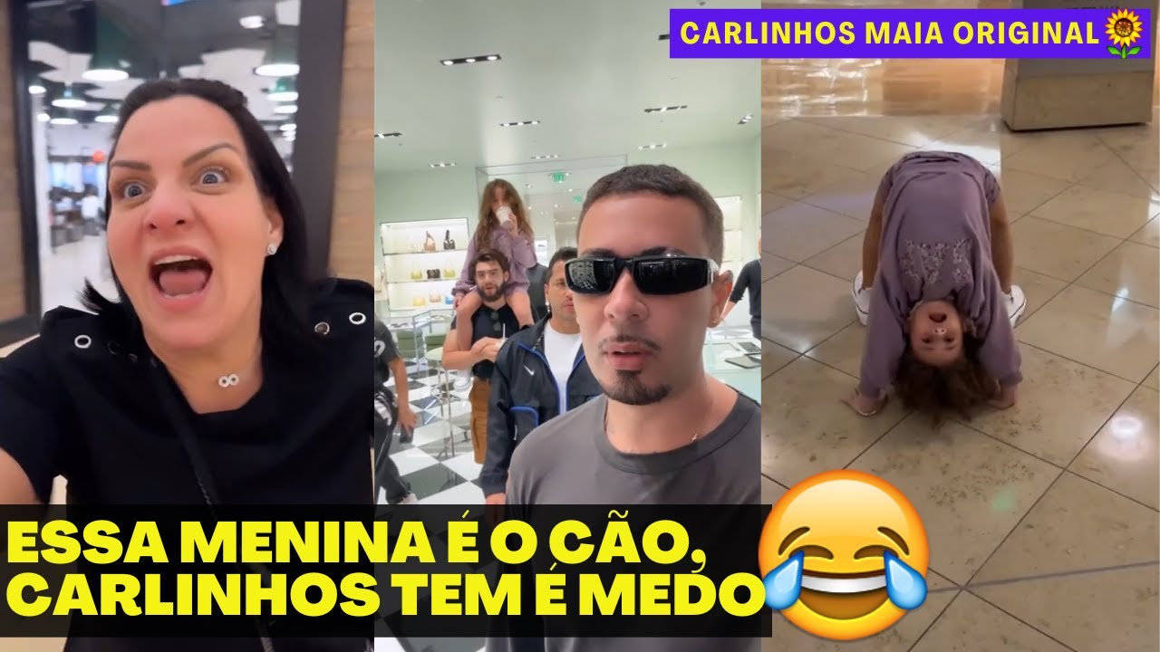 ELA TÁ POSSUIDA | RECONHECERAM ELE, CARLINHOS PAROU O SHOPPING 😲😲 | CARLINHOS MAIA 🌻