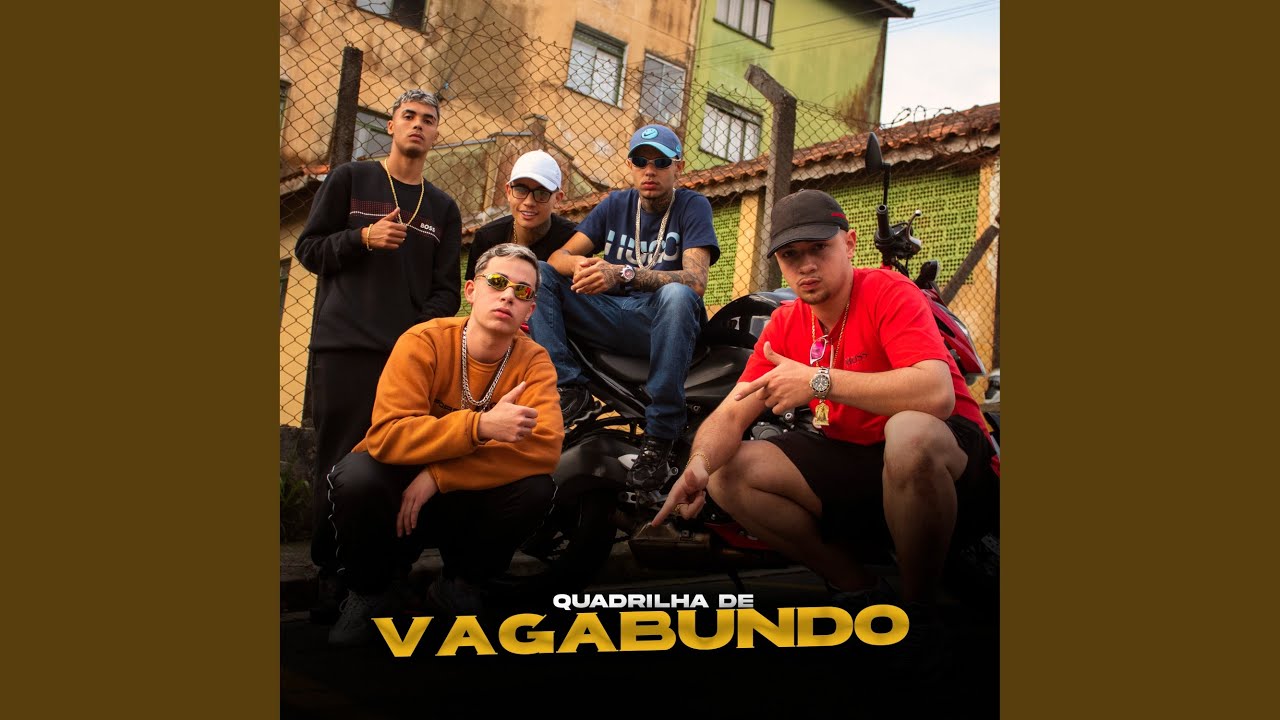 Quadrilha de Vagabundo