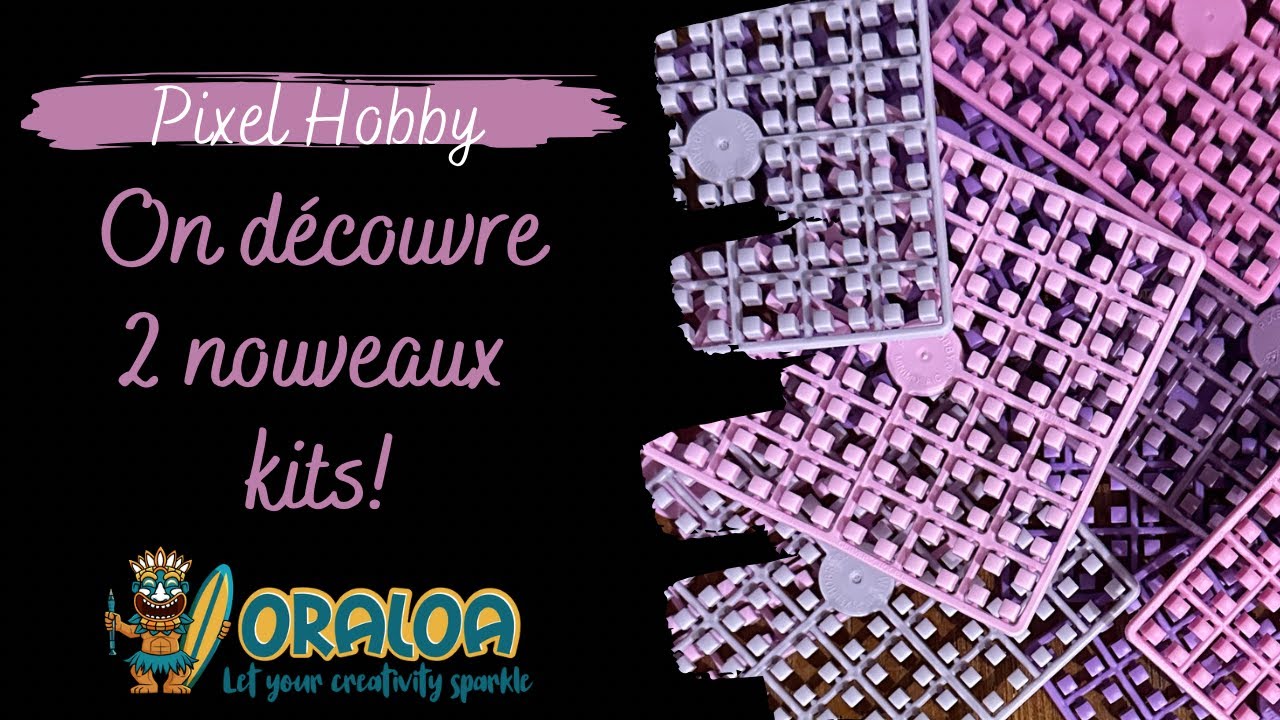 Pixel Hobby ~ 2 Nouveaux kits ~ Oraloa