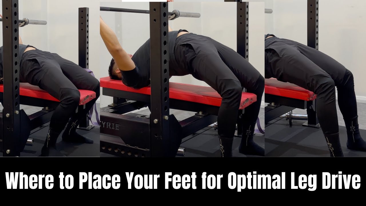 Where to Place Your Feet in the Bench Press
