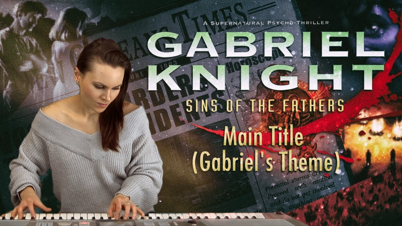 Gabriel Knight Main Theme (Piano cover) - Gabriel Knight: Sins of Fathers | Katja Savia