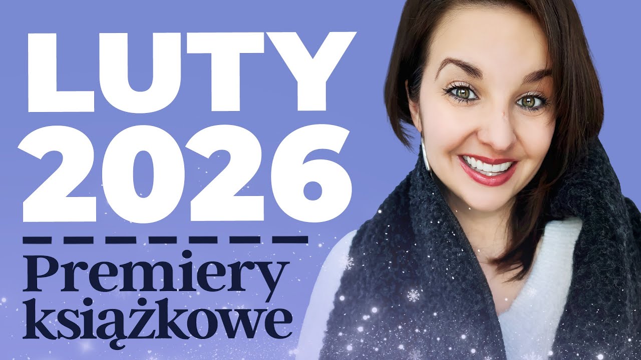 Premiery książkowe: LUTY 2026 | dużo czy mało?