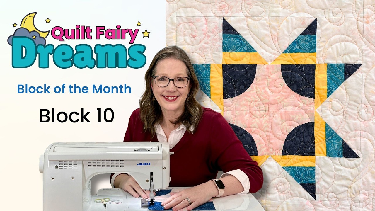 Quilt Fairy Dreams Block 10 | Easy Curved Piecing Tutorial