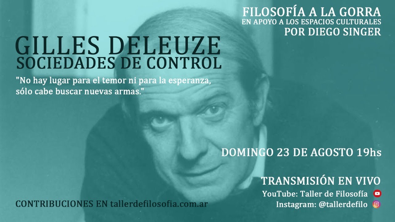 Gilles Deleuze. Sociedades de control