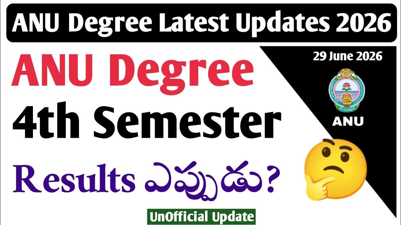 ANU Degree Exam Results Latest Update 2026 Degree 4th Sem Exam Results Latest Update 2026