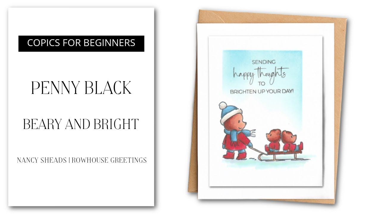 Crafting with Copic Markers: Create a Stunning Card Using Beary and Bright by Penny Black