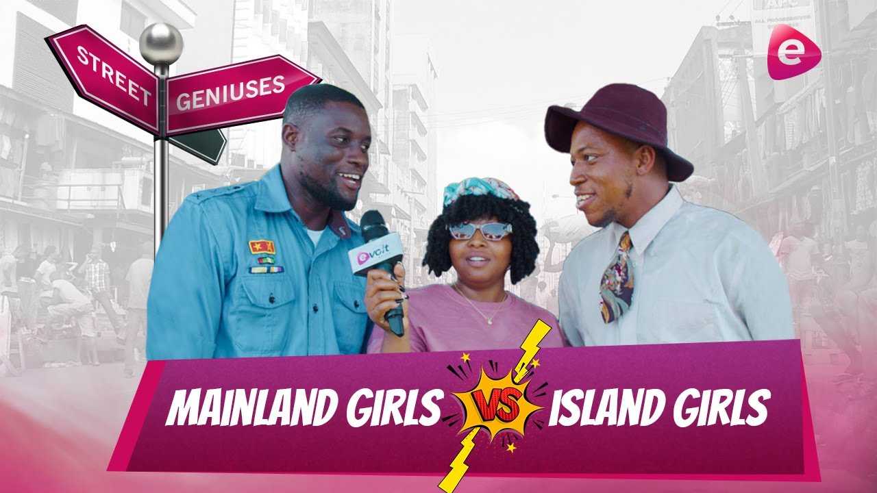 Lagos Mainland babes or Island babes?? 😂😂😂 || Street Geniuses