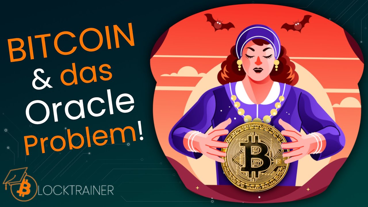 Wie l&ouml;st BITCOIN das Oracle Problem? | Livestream Ausschnitt
