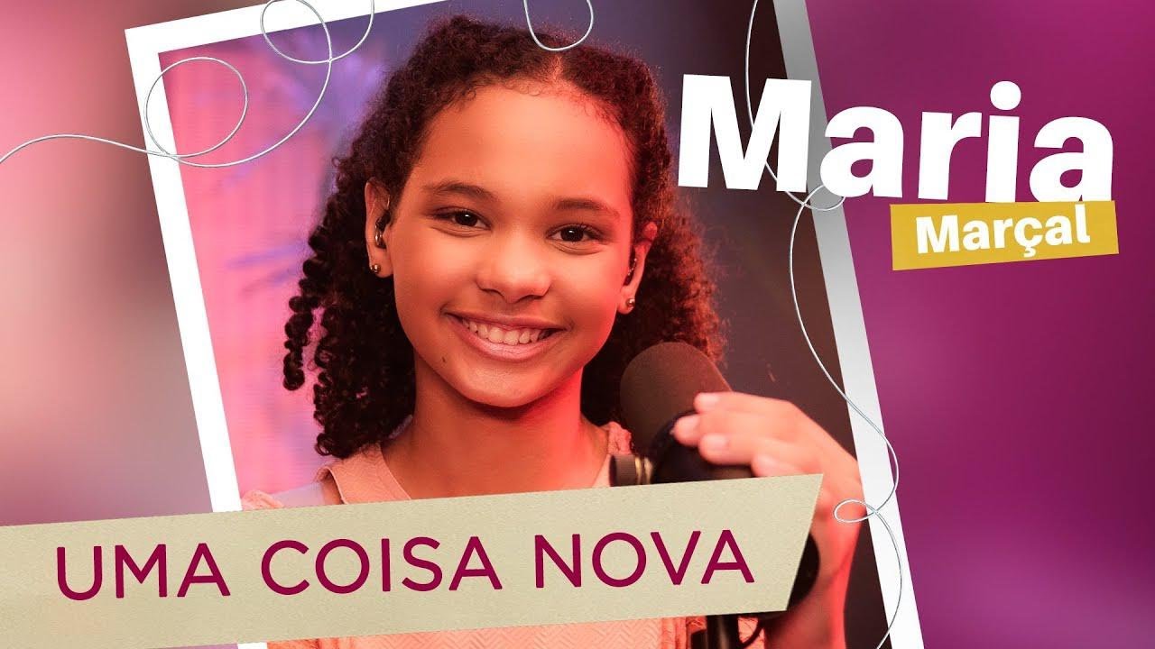 Maria Mar&ccedil;al | Uma Coisa Nova #MKnetwork
