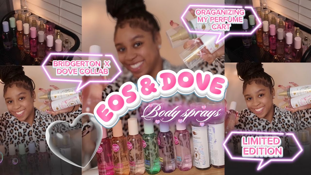 I SMELLED EVERY EOS BODY SPRAY🫢, BRIDGERTON X DOVE😱