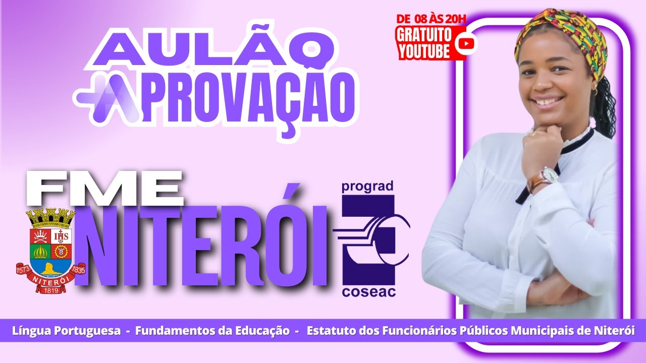 Aulão Gratuito +Aprovação - Concurso de Niterói | Questões da Banca COSEAC