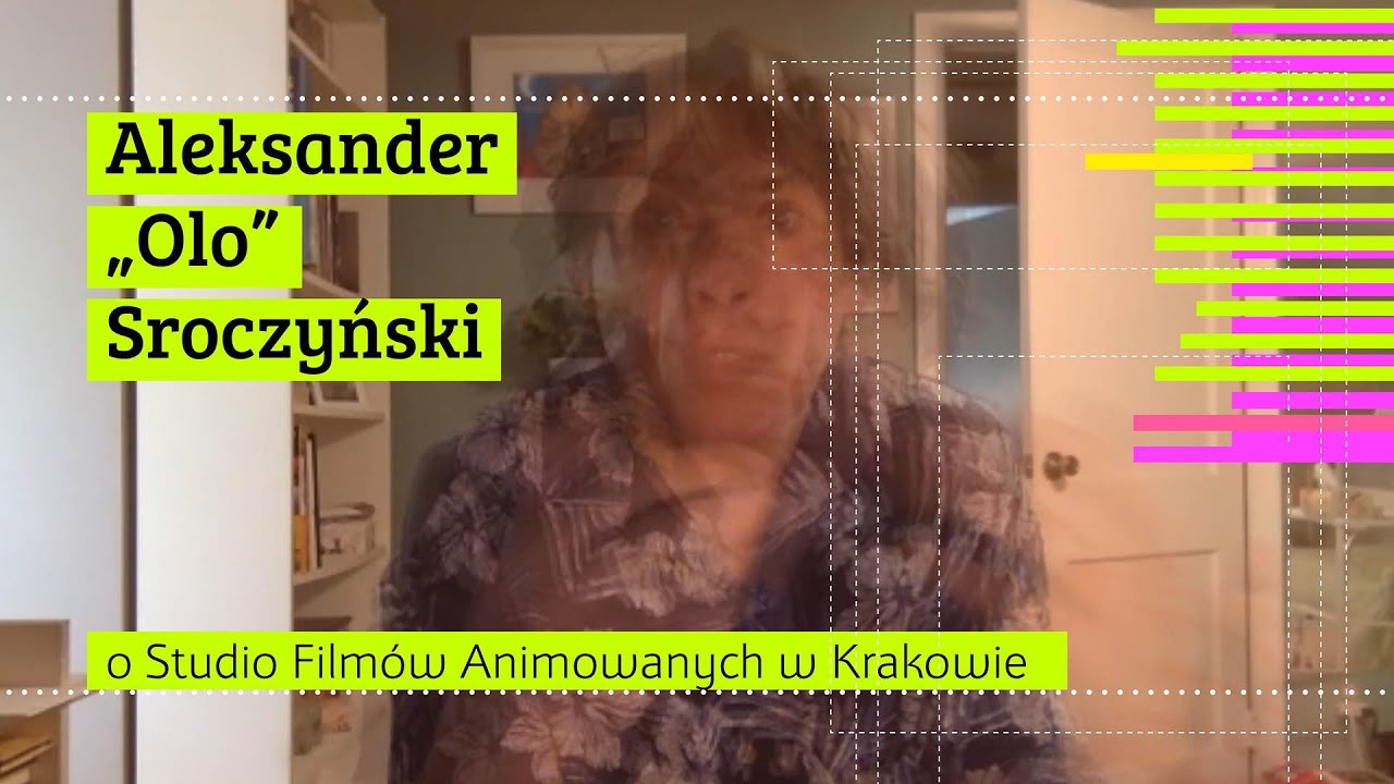 Aleksander Olo Sroczyński o Studio film&oacute;w Animowanych w Krakowie