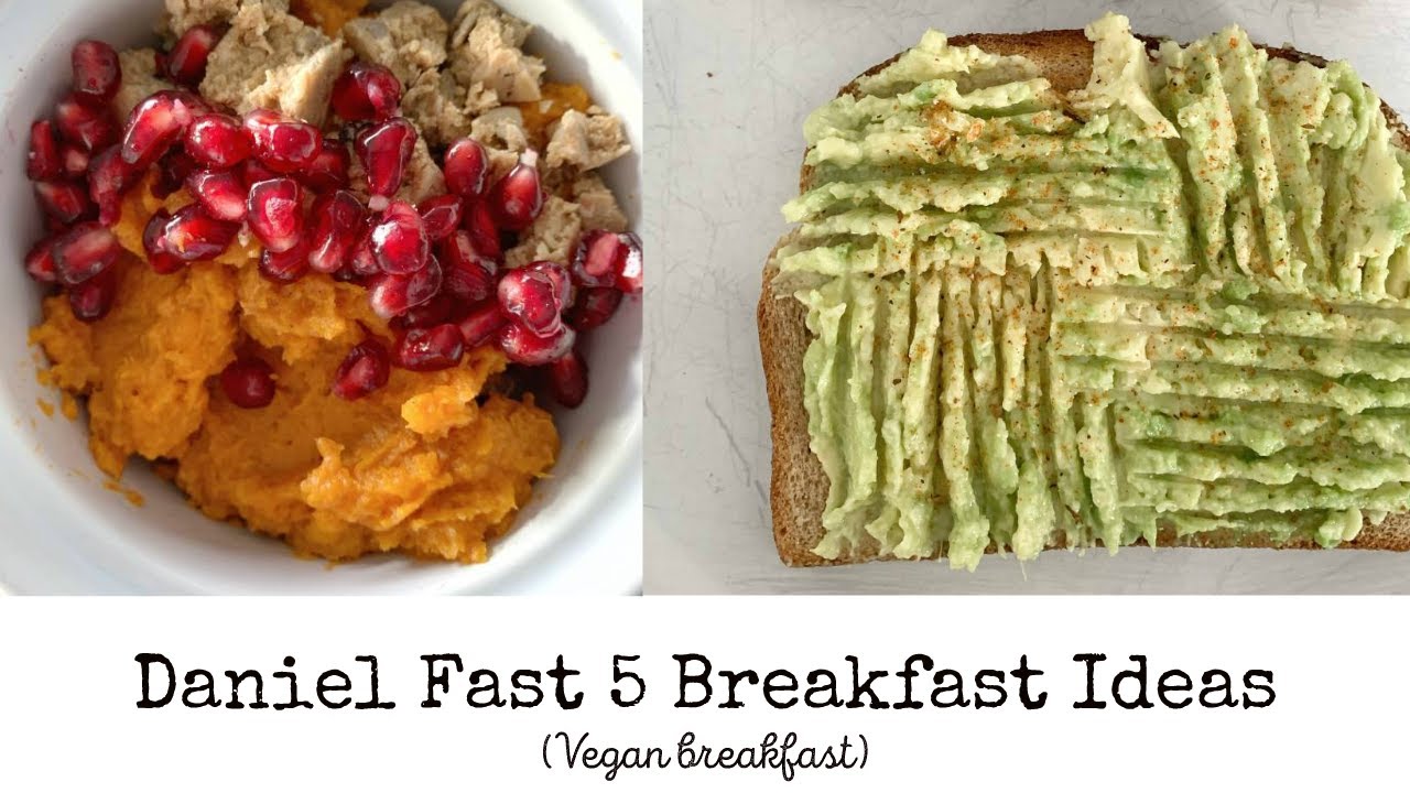 Daniel Fast: Breakfast Ideas