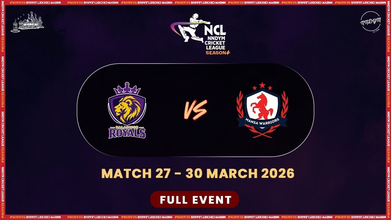 NCL S4 - Match 26 - Mansa Warriors vs Balasinor Royals || NNDYM Cricket League 2026