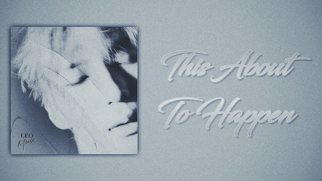 LEO - This About To Happen (feat. CHOIZA) [Slow Version]